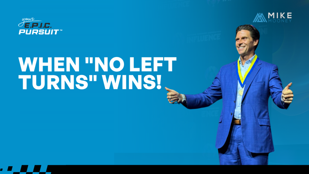 When "No Left Turns" Wins.